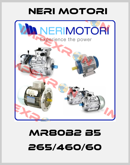 MR80B2 B5 265/460/60 Neri Motori