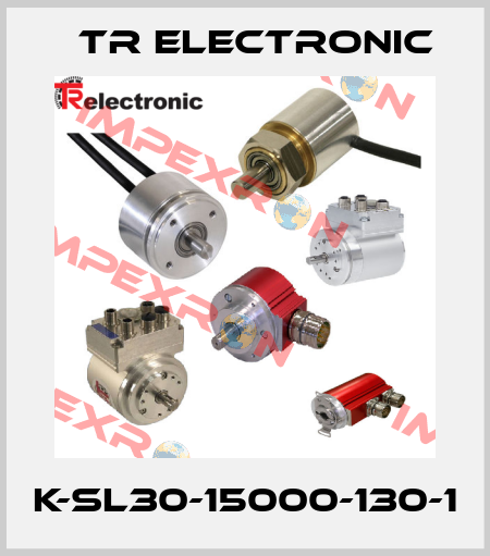 K-SL30-15000-130-1 TR Electronic