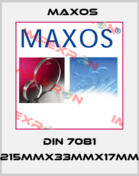 DIN 7081 215mmX33mmX17mm Maxos