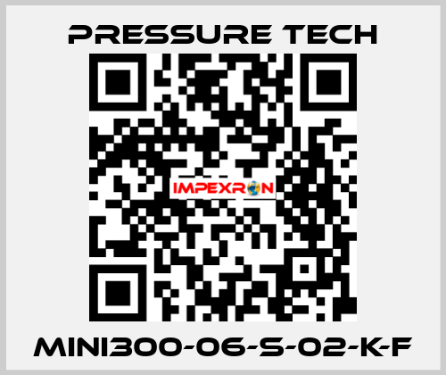 MINI300-06-S-02-K-F Pressure Tech