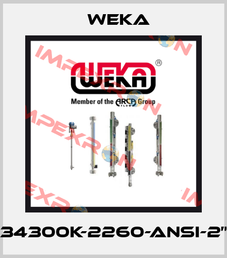 34300K-2260-ANSI-2” Weka