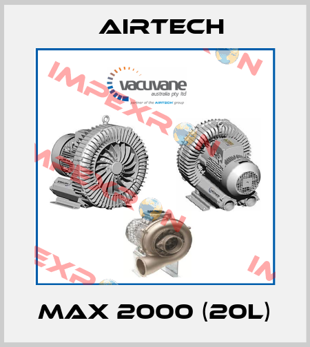 MAX 2000 (20L) Airtech