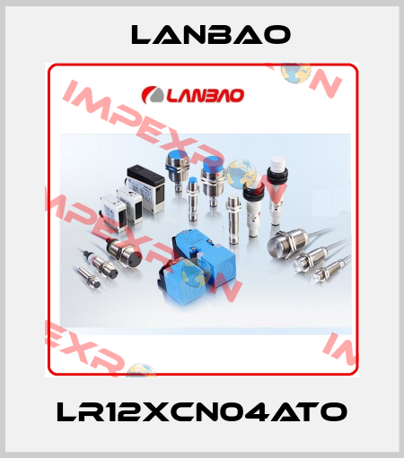 LR12XCN04ATO LANBAO
