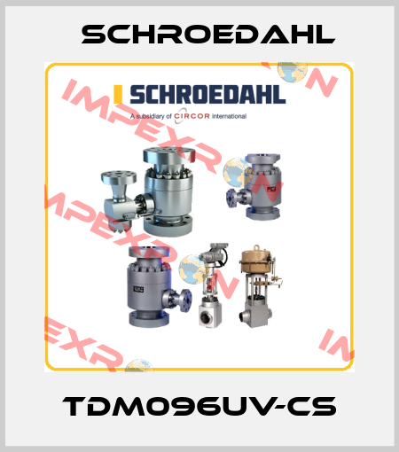 TDM096UV-CS Schroedahl