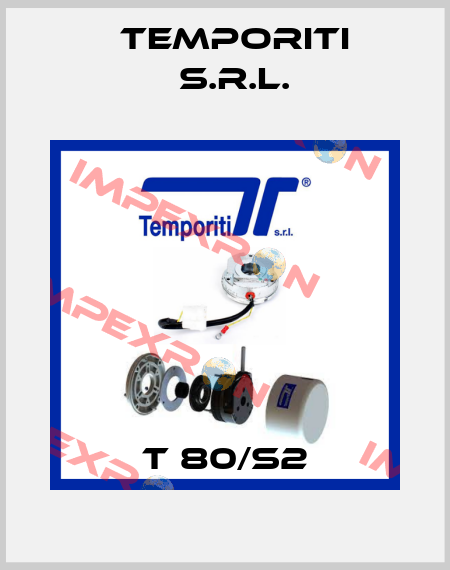 T 80/S2 Temporiti s.r.l.