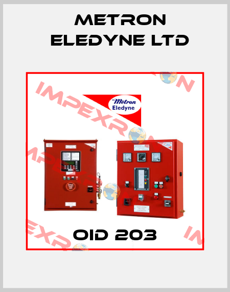 OID 203 Metron Eledyne Ltd