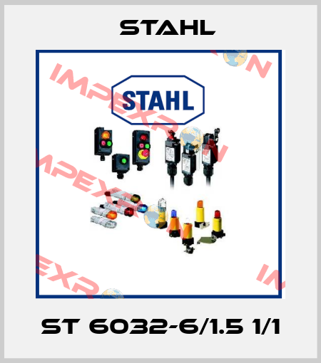 ST 6032-6/1.5 1/1 Stahl