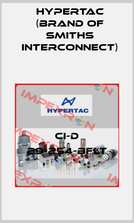 CI-D 29-254-BFLT Hypertac (brand of Smiths Interconnect)