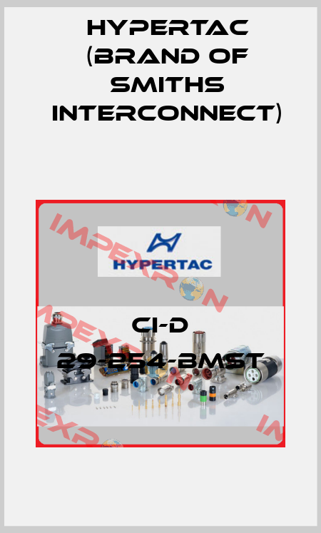 CI-D 29-254-BMST Hypertac (brand of Smiths Interconnect)