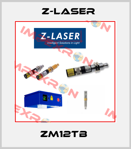 ZM12TB  Z-LASER