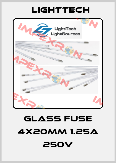 glass fuse 4x20mm 1.25A 250V Lighttech