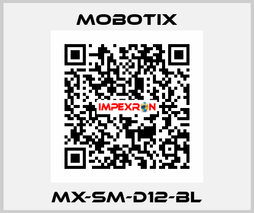 MX-SM-D12-BL MOBOTIX