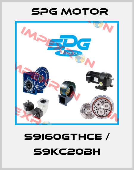 S9I60GTHCE / S9KC20BH Spg Motor