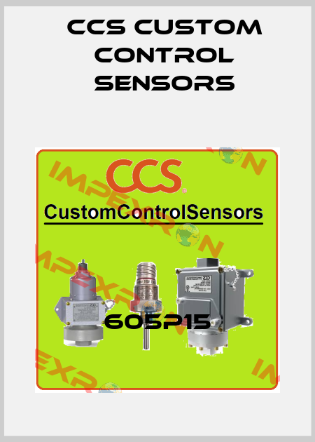605P15 CCS Custom Control Sensors