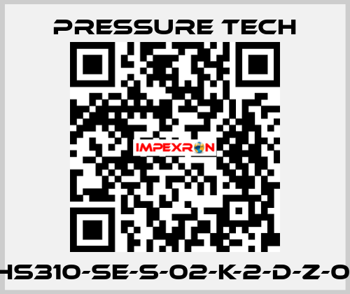 XHS310-SE-S-02-K-2-D-Z-015 Pressure Tech
