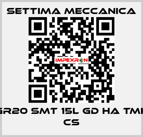 GR20 SMT 15L GD HA TMK CS Settima Meccanica