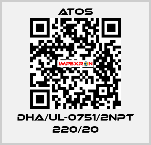 DHA/UL-0751/2NPT 220/20 Atos