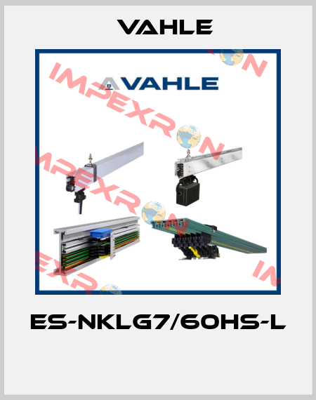 ES-NKLG7/60HS-L  Vahle