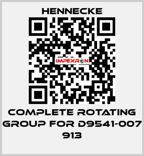 Complete rotating group for D9541-007 913 Hennecke