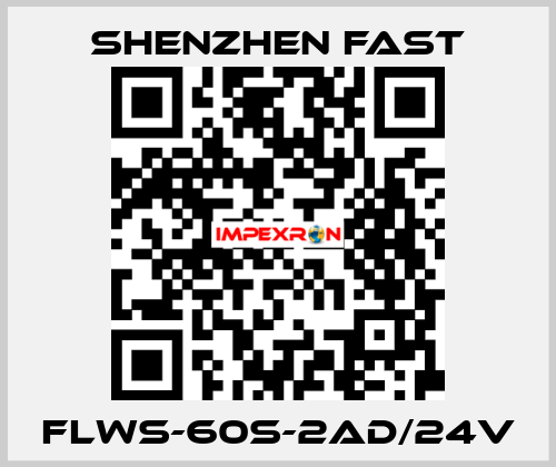 FLWS-60S-2AD/24V Shenzhen Fast