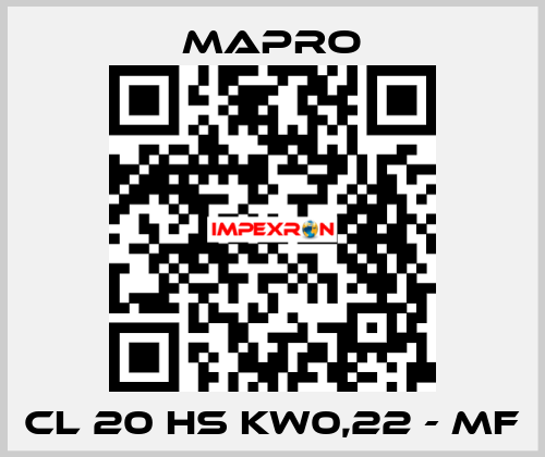CL 20 HS kW0,22 - MF Mapro