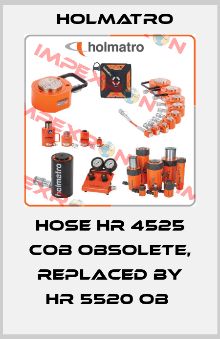 HOSE HR 4525 COB Obsolete, replaced by HR 5520 OB  Holmatro