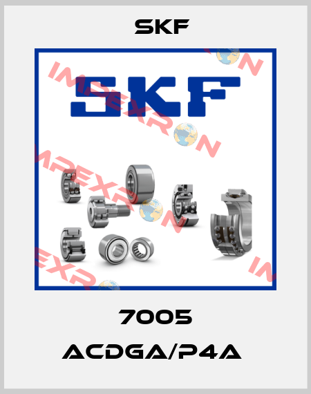 7005 ACDGA/P4A  Skf