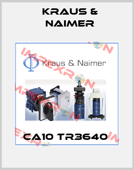 CA10 TR3640  Kraus & Naimer