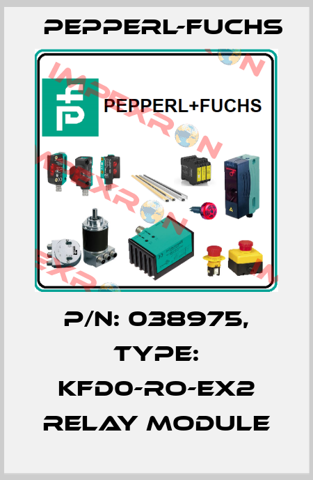 p/n: 038975, Type: KFD0-RO-EX2 Relay Module Pepperl-Fuchs