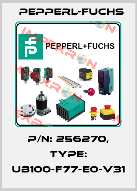 p/n: 256270, Type: UB100-F77-E0-V31 Pepperl-Fuchs