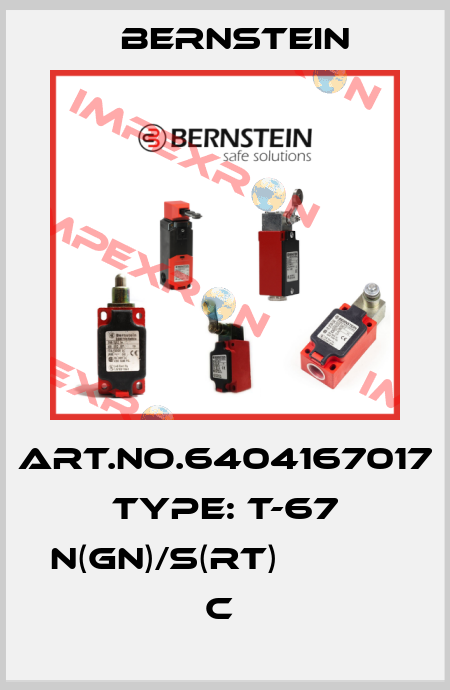 Art.No.6404167017 Type: T-67 N(GN)/S(RT)             C  Bernstein
