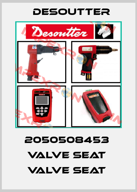 2050508453  VALVE SEAT  VALVE SEAT  Desoutter