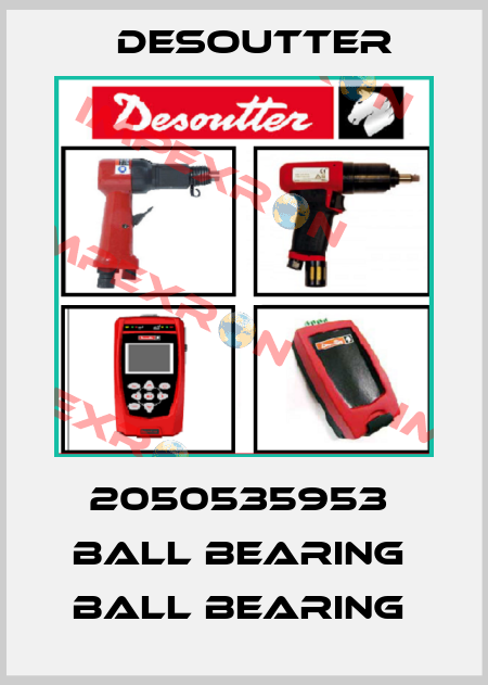2050535953  BALL BEARING  BALL BEARING  Desoutter