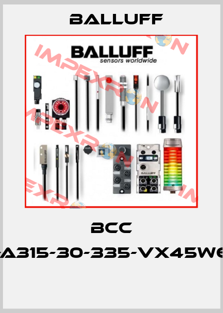 BCC A315-A315-30-335-VX45W6-050  Balluff