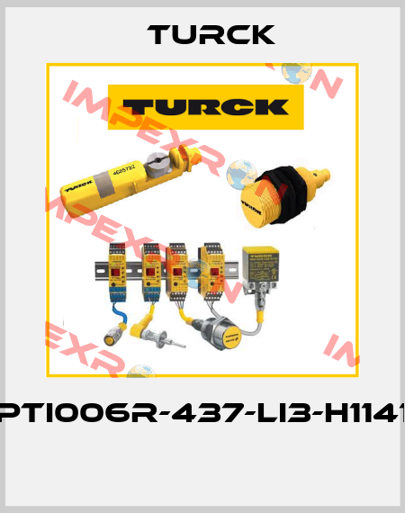 PTI006R-437-LI3-H1141  Turck