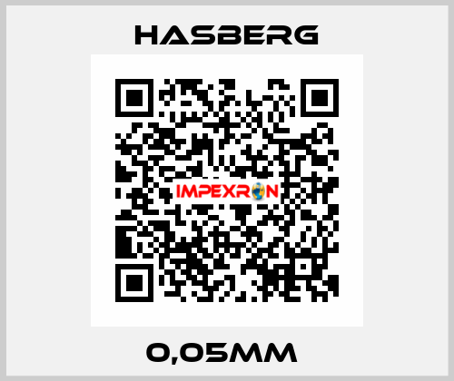 0,05MM  Hasberg