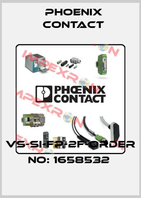 VS-SI-FP-2F-ORDER NO: 1658532  Phoenix Contact