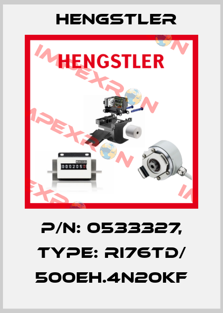 p/n: 0533327, Type: RI76TD/ 500EH.4N20KF Hengstler
