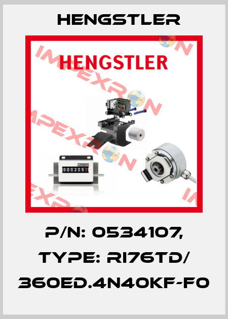 p/n: 0534107, Type: RI76TD/ 360ED.4N40KF-F0 Hengstler