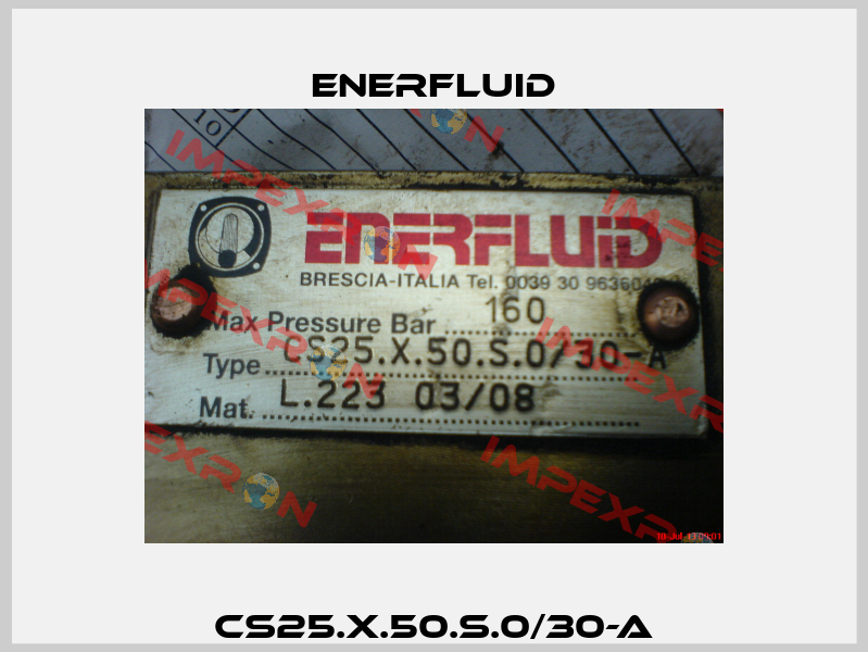 CS25.X.50.S.0/30-A Enerfluid