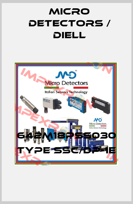 642M18PSS030 Type SSC/DP-1E Micro Detectors / Diell