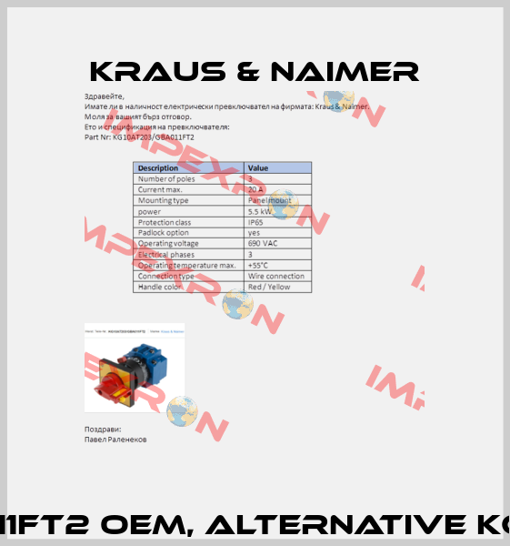 KG10AT203/GBA011FT2 OEM, alternative KG10A T203/03 FT2 Kraus & Naimer