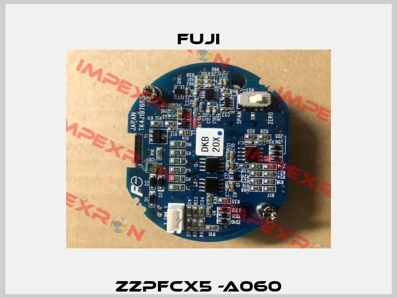 ZZPFCX5 -A060 Fuji