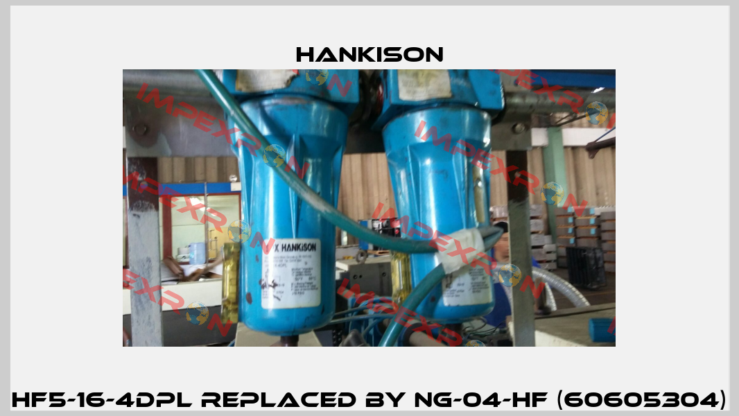  HF5-16-4DPL REPLACED BY NG-04-HF (60605304)  Hankison