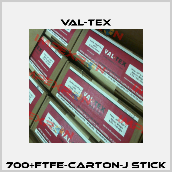 700+FTFE-CARTON-J STICK Val-Tex